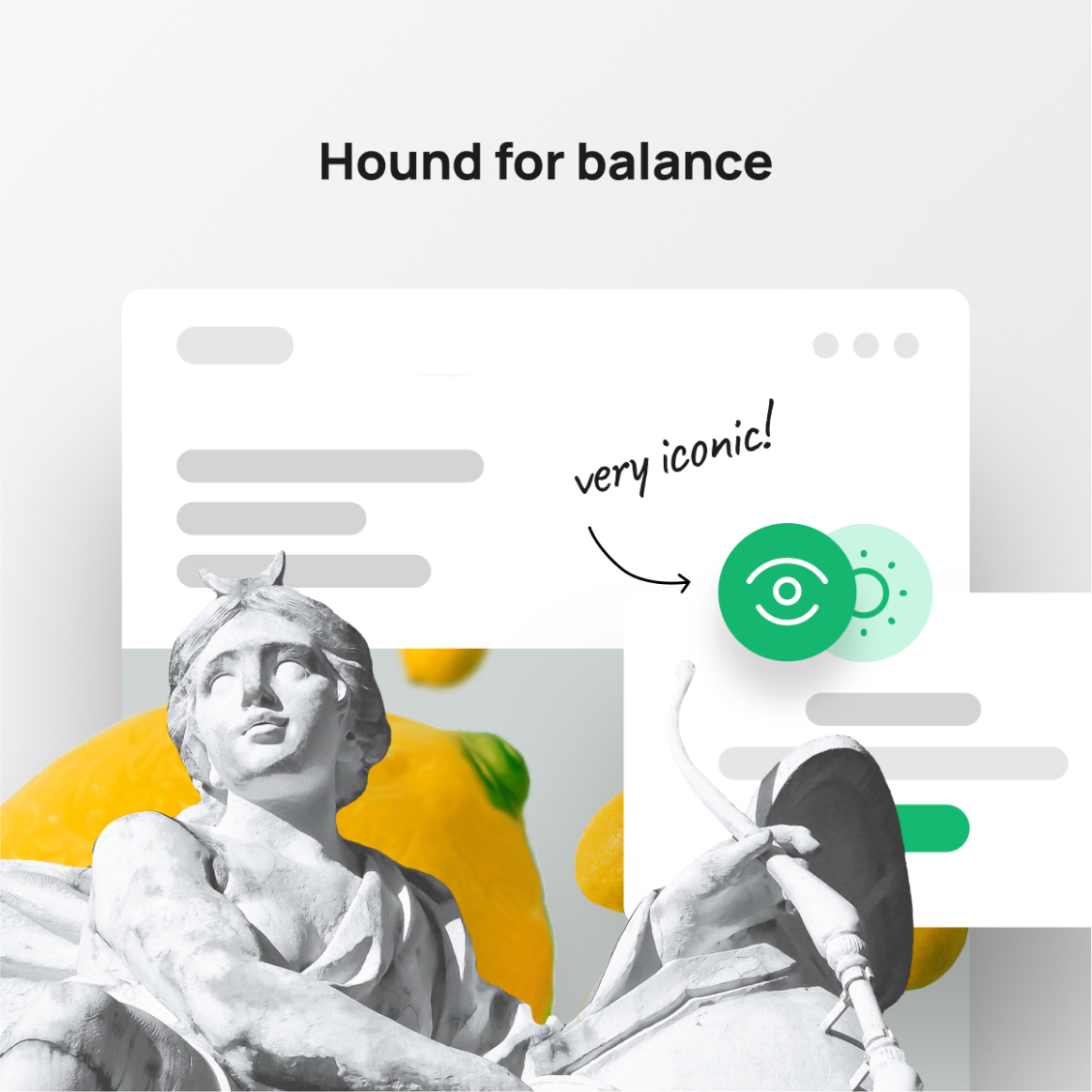 Hound for balance